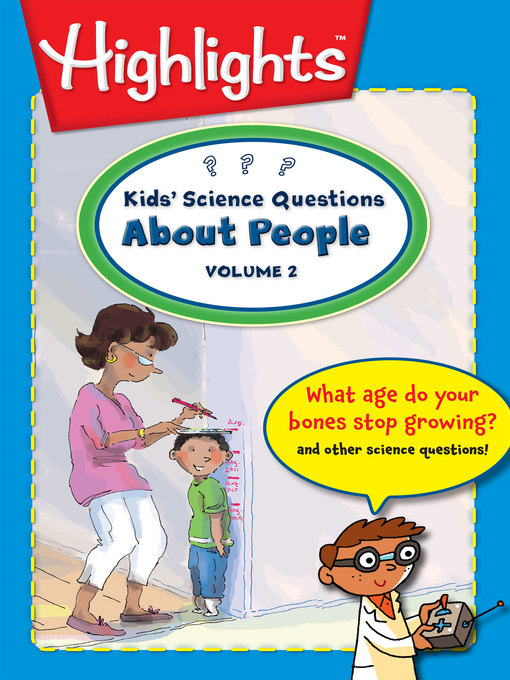 Title details for Kids' Science Questions About People Volume 2 by Highlights - Available